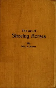 Balancing and Shoeing Trotting and Pacing Horses — William J. Moore cover