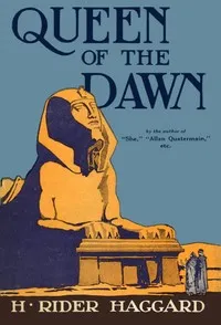 Queen of the Dawn: A Love Tale of Old Egypt cover