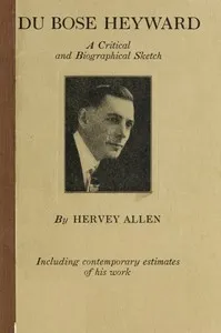 Du Bose Heyward: A Critical and Biographical Sketch — Hervey Allen cover