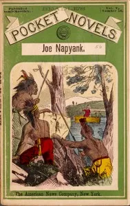 Joe Napyank; or, The River Rifles — Edward Sylvester Ellis cover
