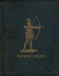 Robin Hood and His Merry Foresters — Joseph Cundall cover