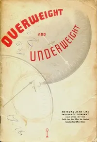 Overweight and Underweight — Metropolitan Life Insurance Company cover