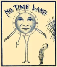 No-Time-Land: A Story for Girls and Boys — M. J. C. (Mary J. C.) Fulton cover