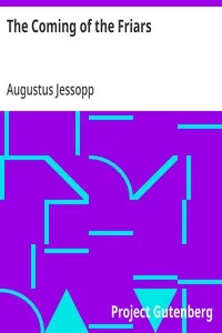 The Coming of the Friars — Augustus Jessopp cover