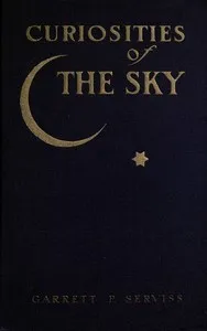 Curiosities of the Sky — Garrett Putman Serviss cover