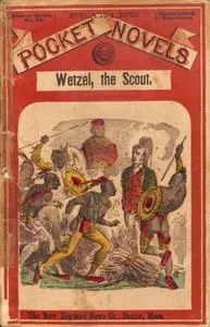 Wetzel, the Scout; or, The Captives of the Wilderness — Edward Sylvester Ellis cover