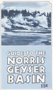 Guide to the Norris Geyser Basin cover