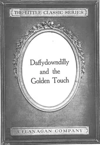 Daffydowndilly and the Golden Touch — Alpha Banta Benson cover