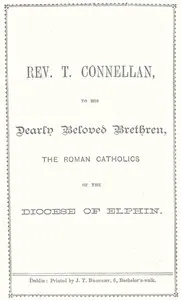 Rev. T. Connellan, to his dearly beloved brethren, the Roman Catholics of the diocese of Elphin — Thomas Connellan cover