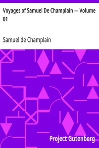Voyages of Samuel De Champlain — Volume 01 cover