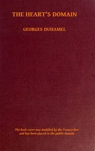 The Heart's Domain — Georges Duhamel cover