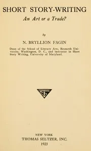 Short Story-Writing: An Art or a Trade? cover