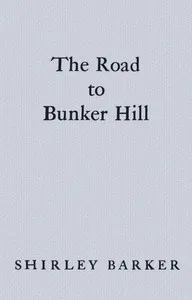 The Road to Bunker Hill cover