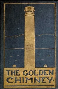 The Golden Chimney: A Boy's Mine — Elizabeth Gerberding cover