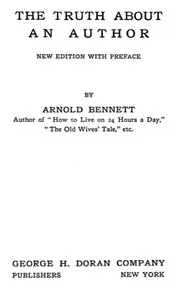 The Truth About an Author — Arnold Bennett cover