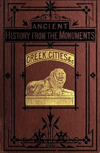 Ancient history from the monuments: Greek cities & islands of Asia Minor cover