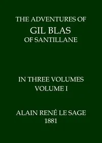 The Adventures of Gil Blas of Santillane, Volume 1 (of 3) — Alain René Le Sage cover