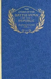 The Story of the Battle Hymn of the Republic cover