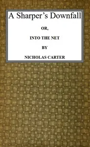 A Sharper's Downfall; Or, Into the Net cover