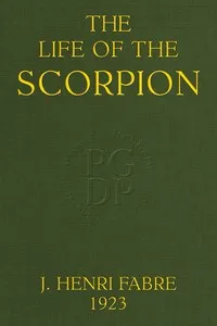 The Life of the Scorpion — Jean-Henri Fabre cover