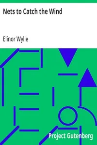 Nets to Catch the Wind — Elinor Wylie cover