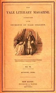 The Yale Literary Magazine (Vol. I, No. 6, August 1836) — Various cover