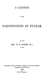 A Letter to the Parishioners of Fulham — R. G. (Robert George) Baker cover