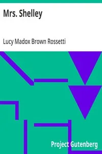 Mrs. Shelley — Lucy Madox Brown Rossetti cover