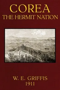 Corea: The Hermit Nation — William Elliot Griffis cover