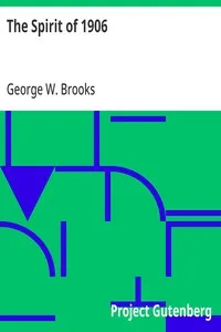 The Spirit of 1906 — George W. (George William) Brooks cover