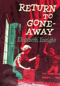 Return to Gone-Away — Elizabeth Enright cover