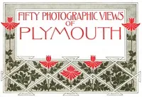 Fifty Photographic Views of Plymouth — Anonymous cover