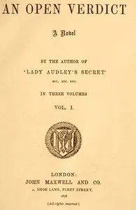 An open verdict : $b a novel, volume 1 (of 3) — M. E. (Mary Elizabeth) Braddon cover
