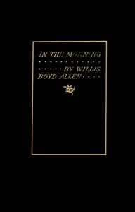 In the Morning — Willis Boyd Allen cover