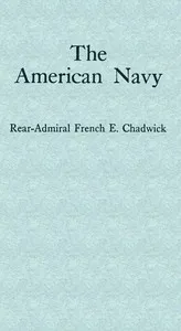The American Navy — French Ensor Chadwick cover