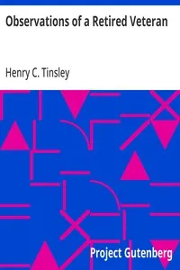 Observations of a Retired Veteran — Henry C. Tinsley cover