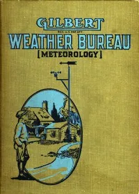 Gilbert Weather Bureau (Meteorology) for Boys — A. C. (Alfred Carlton) Gilbert cover