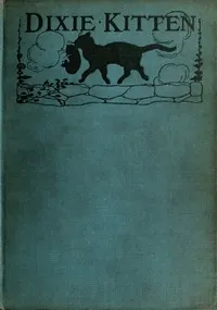 Dixie Kitten — Eva March Tappan cover