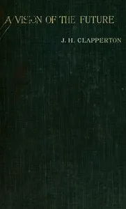 A Vision of the Future, Based on the Application of Ethical Principles cover
