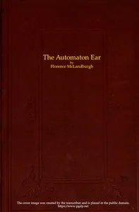 The Automaton Ear, and Other Sketches — Florence McLandburgh cover