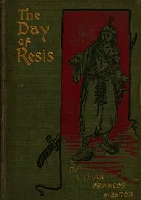 The Day of Resis — Lillian Frances Mentor cover
