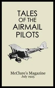 Tales of the Air Mail Pilots — Burt M. (Burt Morton) McConnell cover