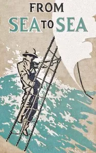 From Sea to Sea; Or, Clint Webb's Cruise on the Windjammer — W. Bert (Walter Bertram) Foster cover