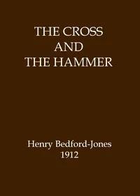 The Cross and the Hammer: A Tale of the Days of the Vikings — H. (Henry) Bedford-Jones cover