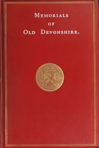 Memorials of Old Devonshire cover