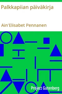 Palkkapiian päiväkirja: Romaaninovelli — Ain'Elisabet Pennanen cover