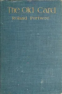 The Old Card — Roland Pertwee cover