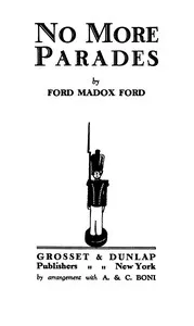 No More Parades: A novel — Ford Madox Ford cover
