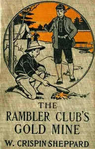 The Rambler Club's Gold Mine — W. Crispin (William Crispin) Sheppard cover