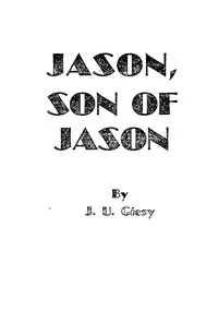 Jason, Son of Jason — J. U. (John Ulrich) Giesy cover